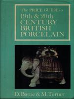 The Price Guide to 19th & 20th Century British Porcelain