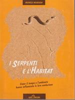 I Serpenti e l'habitat