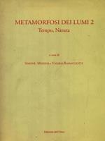 Metamorfosi dei lumi 2 -Tempo, natura