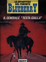 Le avventure del tenente Blueberry. Il generale testa gialla