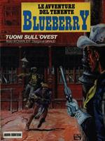 Le avventure del tenente Blueberry. Tuoni sull'ovest