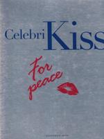 Celebri kiss for peace