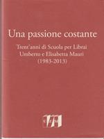 Una passione costante