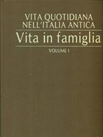 Vita in famiglia Volume I