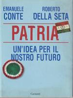 Patria. Un'idea per il nostro futuro