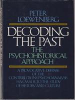 Decoding the Past: The Psychohistorical Approach