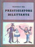 Manuale del prestigiatore dilettante