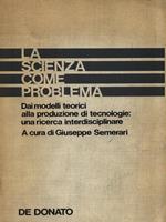 La scienza come problema