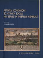 Attività economiche ed attività sociali nei servizi di interesse generale