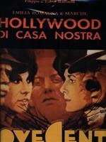 Hollywood di casa nostra. Emilia Romagna e Marche