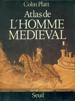 Atlas de l'homme medieval