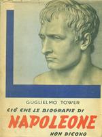 Ciò che le biografie di Napoleone non dicono