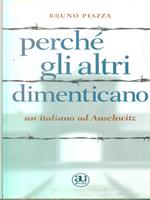 Perchè gli altri dimenticano