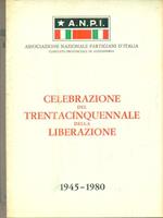 Celebrazione del trentacinquennale della Liberazione 1945-1980