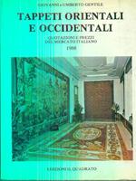 Tappeti orientali e occidentali. Quotazioni e prezzi 1988