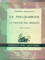 La malquerida y la noche del sabado