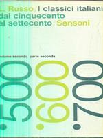 I classici italiani dal cinquecento al settecento. Volume secondo parte seconda