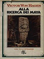   Alla ricerca dei Maya