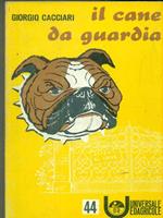 Il cane da guardia