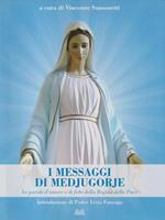 I messaggi di Medjugorje