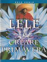 Lele Creare primavera