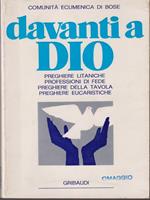   Davanti a Dio. Preghiere litaniche, eucaristiche e della tavola, professioni di fede