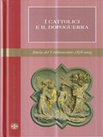 I cattolici e il dopoguerra