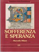   Sofferenza e speranza