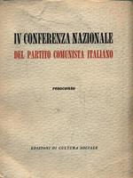 IV Conferenza nazionale del partito comunista italiano. Resoconto