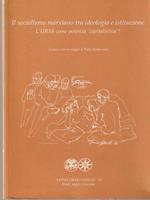 Il socialismo marxiano tra ideologia e istituzione