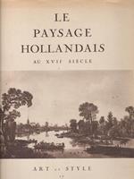 Le paysage hollandais au XVII siecle