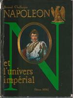   Napoleon et l'univers imperial