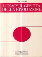   Lukacs, il gesuita della rivoluzione