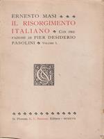 Il Risorgimento italiano. Primo volume