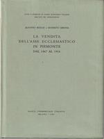 La vendita dell'asse ecclesiastico in Piemonte dal 1867 al 1916