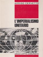 L' imperialismo unitario