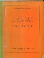   Gabriele d'Annunzio e l'ora sociale