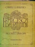 Francesca da Rimini. Libretto. Musica di R. Zandonai