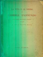 La vita e le opere di Gabriele d'Annunzio