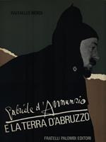   Gabriele D'Annunzio e la terra d'Abruzzo