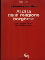 Al di là della religione borghese