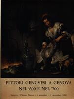 Pittori genovesi a Genova nel '600 e '700