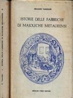 Istorie delle fabbriche di majoliche metaurensi. 2 Volumi