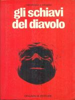 Gli schiavi del diavolo