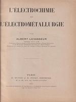 L' electrochimie e l'electrometallurgie