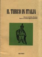 Il turco in Italia. Dramma buffo in 2 atti