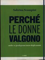 Perchè le donne valgono