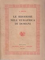 Le Rhodesie nell'Eurafrica di domani