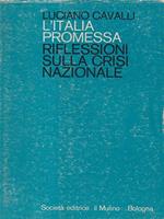 L' Italia promessa. Riflessioni sulla crisi nazionale