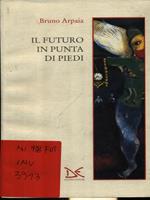 Il futuro in punta di piedi